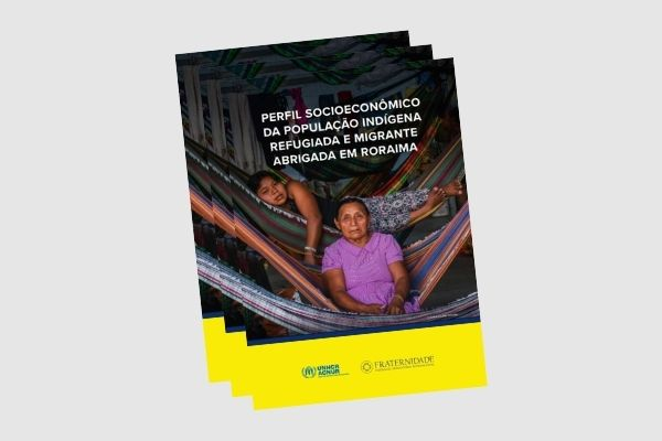 Perfil socioeconómico de la población indígena refugiada y migrantes en Roraima