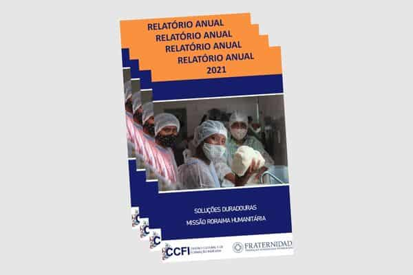 2021 Annual Report – Lasting Solutions – Roraima Humanitarian Mission