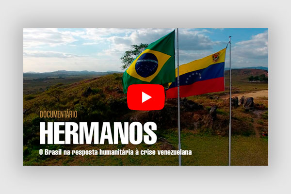 HERMANOS– Brazil in the humanitarian response to the Venezuelan crisis